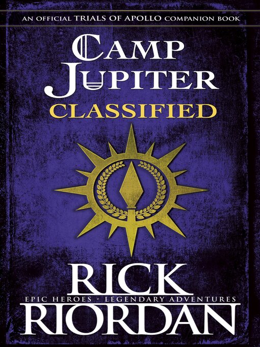 Title details for Camp Jupiter Classified by Rick Riordan - Wait list